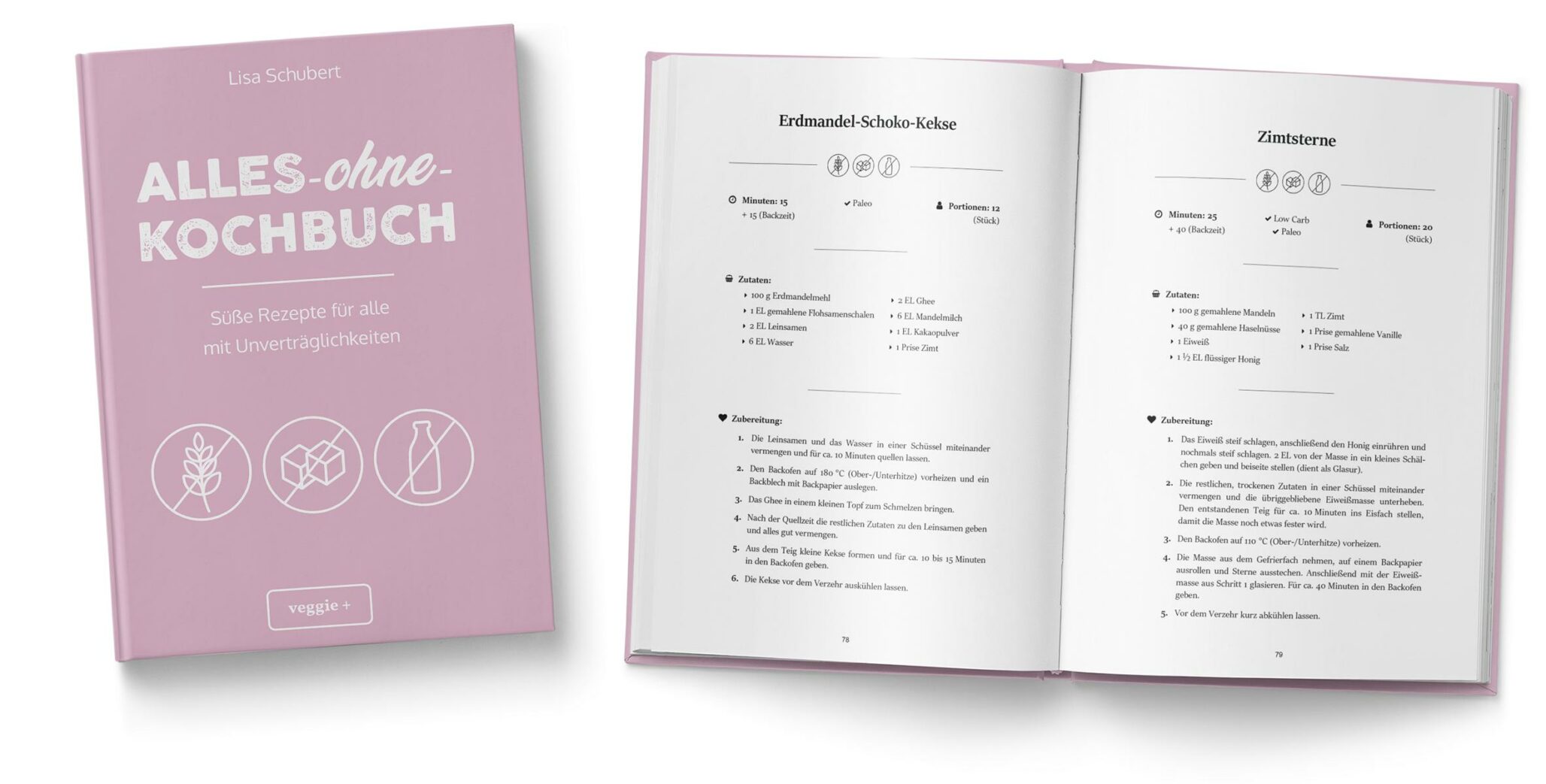 Alles-ohne-Kochbuch: Süße Rezepte für alle mit Unverträglichkeiten von Lisa Schubert im veggie + Verlag