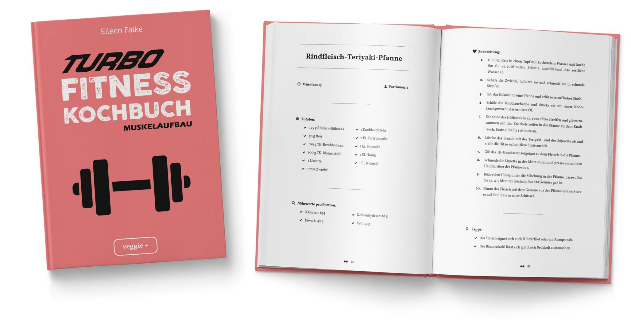Turbo-Fitness-Kochbuch (Muskelaufbau): 100 schnelle Fitness-Rezepte für eine gesunde Ernährung und einen nachhaltigen Muskelaufbau von Eileen Falke im veggie + Verlag